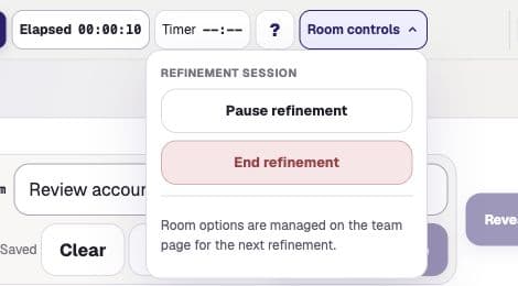 Current Room controls dropdown with Pause refinement and End refinement